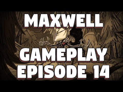 Don't Starve Together Maxwell Refresh Gameplay - Episode 14