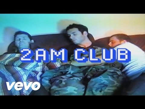 2AM Club - Too Fucked up to Call