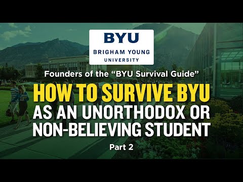 How to Survive BYU as an Unorthodox or Non-Believing Student Pt. 2 | Ep. 1170