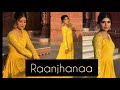 Raanjhanaa | Title track | Semi Classical Dance