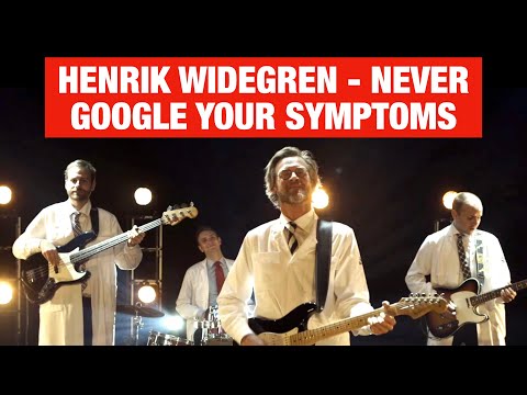 Henrik Widegren - Never Google Your Symptoms