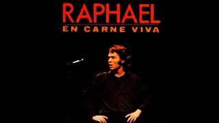 RAPHAEL -En Carne Viva (Album Completo 1981)