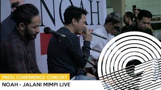 Download lagu NOAH - JALANI MIMPI Live mp3