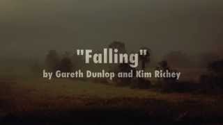Falling - Gareth Dunlop and Kim Richey (lyric video)