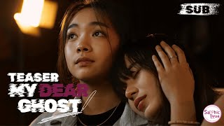 TEASER ❘ GL Mini Series ❘ คุณผีที่รัก ( My Dear Ghost )