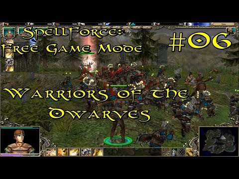 SpellForce: Free Game Mode Episode 6 - Warriors of the Dwarves