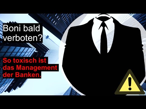 Boni bald verboten? So toxisch ist das Management der Banken.