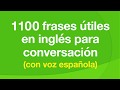1100 frases útiles en inglés para conv 1100 frases útiles en inglés para conv