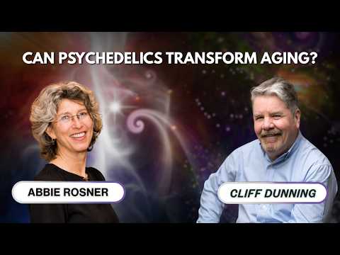 Psychedelics, Aging & Consciousness | Abbie Rosner on Elderhood, Psilocybin & Purpose