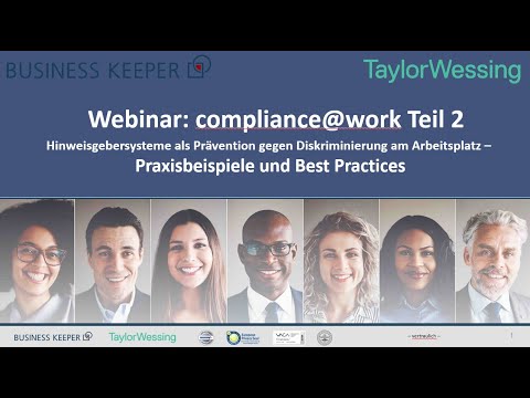 Webinar: Compliance@Work Teil 2 - Praxisbeispiele Und Best Practices