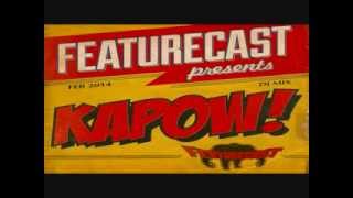 Featurecast - Kapow! Mixtape