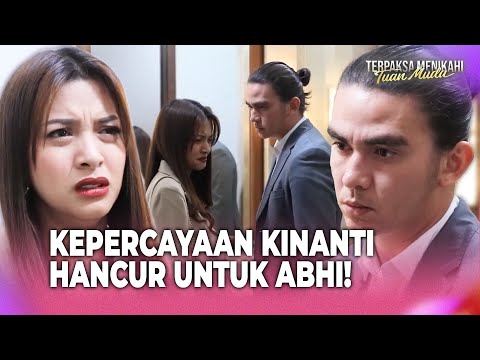 Lihat Kinanti Seperti Ini Sedih Banget! | Terpaksa Menikahi Tuan Muda Eps 107 (3/5)