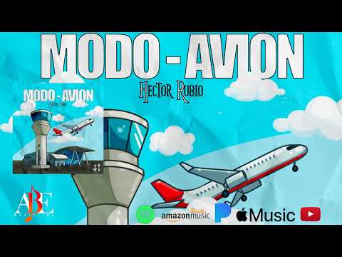 Hector Rubio - MODO AVION