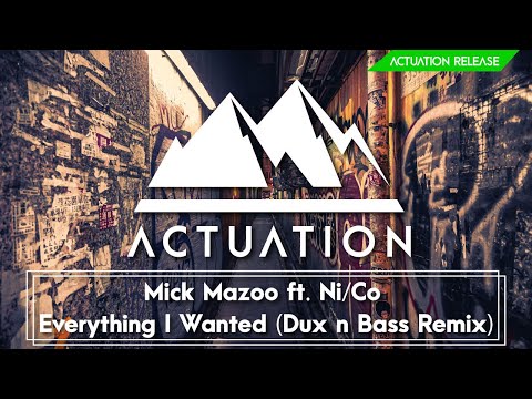 Mick Mazoo ft. Ni/Co - Everything I Wanted (Dux n Bass Remix)
