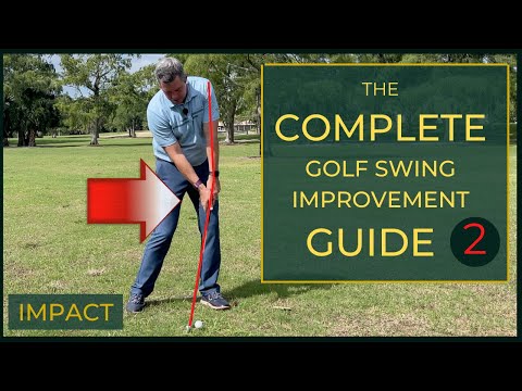 Complete Golf Swing Improvement Guide - Part 2 - Impact