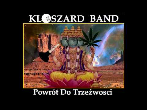Kloszard Band - Powrót Do Trzeźwości