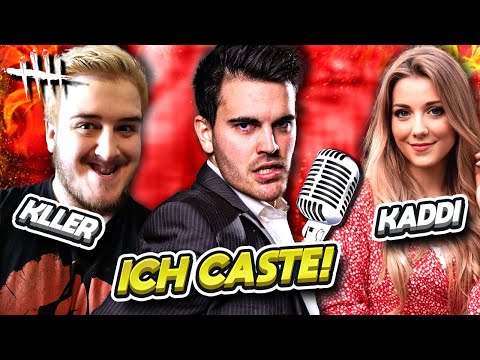 Ich CASTE @kadditv1 & @TheKller | Dead by Daylight