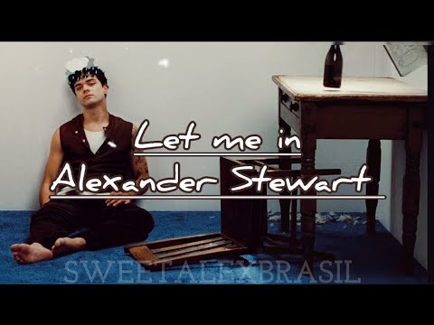 Let Me In - Alexander Stewart