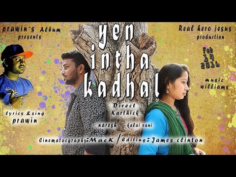 Yen intha kadhal - Album Song - Love - RedPix Short Films