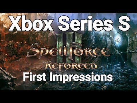 Spellforce 3 Reforced Xbox Series S First Impressions