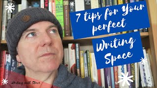7 Ways To Create The Perfect Writing Space
