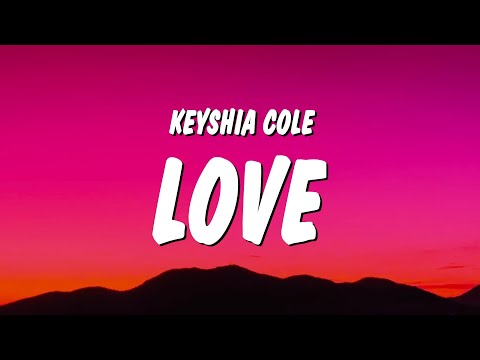 Keyshia Cole - Love (Lyrics)