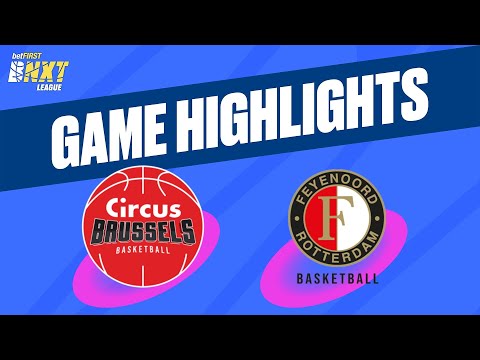 Circus Brussels Basketball vs. Zeeuw & Zeeuw Feyenoord Basketball - Game Highlights