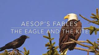 Aesop’s Fables The Eagle and the Kite
