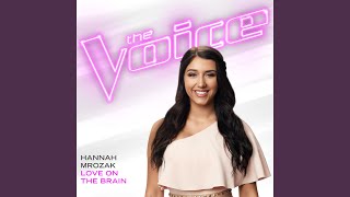 Love On The Brain (The Voice Performance)