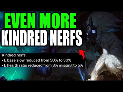 Riot Is Nerfing Kindred Again Will It Be Enough! (E Damage And Slow Nerfed!)
