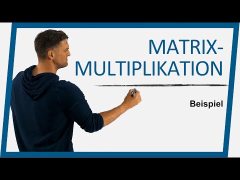 Matrixmultiplikation - Matrizenmultiplikation | Mathe by Daniel Jung