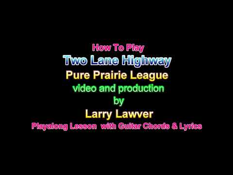 Two Lane Highway - Pure Prairie League