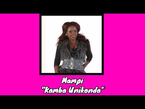 Mampi - Kamba Unikonda ft Homaba