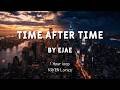 Time After Time EJAE Golden OST Voice KR EN Lyrics 1 Hour 한시간