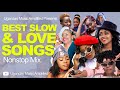 Best Latest Slow Love Ugandan Songs NonStop Mix New Ugandan Music