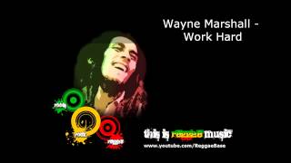 Wayne Marshall - Work Hard (HD)