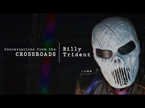Conversations from the crossroads Ep02 - Billy Trident