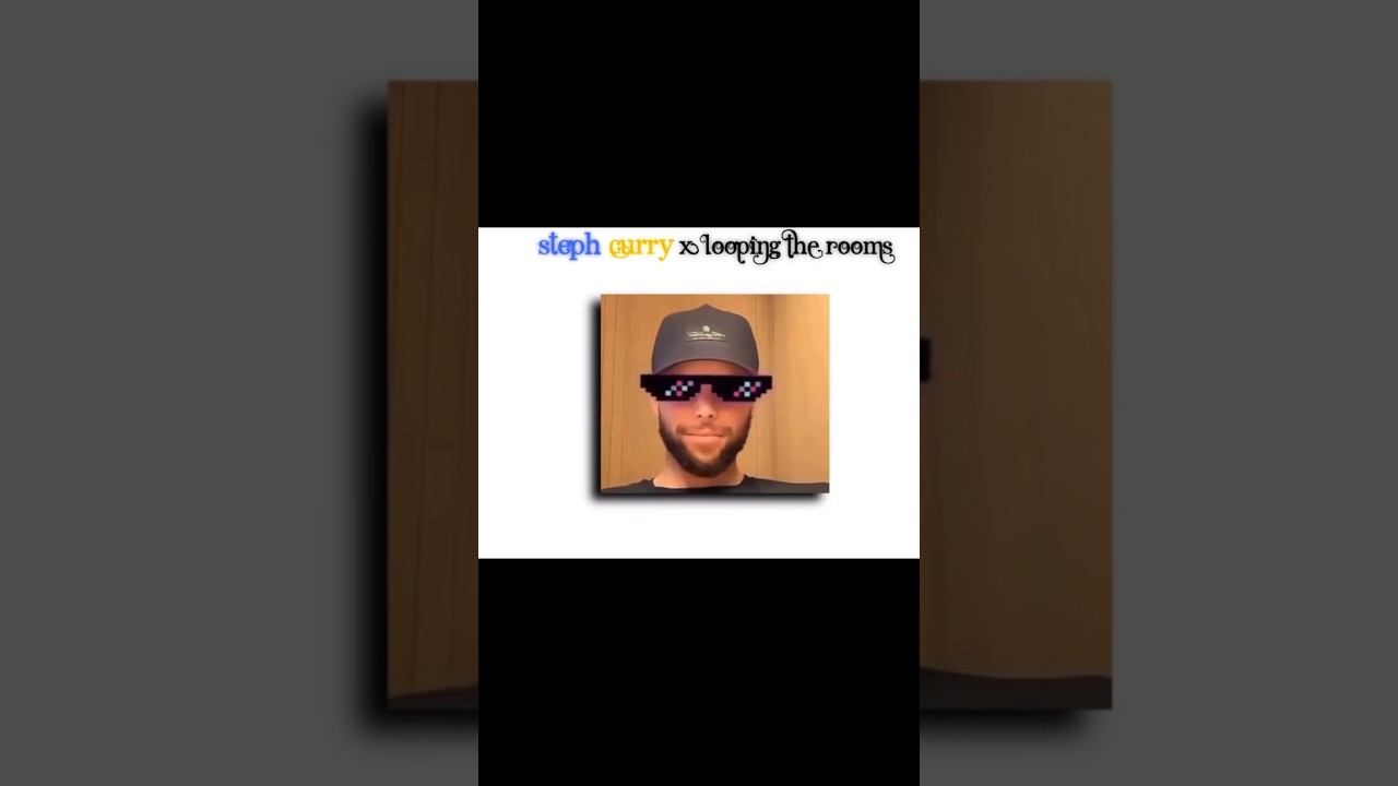 Looping the rooms but it’s Stephen curry