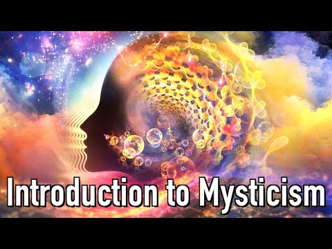 Mysterium Tremendum: an Introduction to Mysticism (1st half)