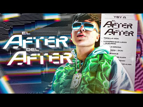 ANÁLISIS de EL AFTER DEL AFTER | YSY A