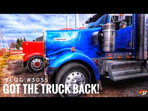 GOT THE TRUCK BACK!! | My Trucking Life | Vlog #3055