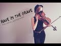 AronChupa, Little Sis Nora - Rave in the Grave (Violin Cover by Marcelina Jędrzejowska) AronChupa, Little Sis Nora - Rave in the Grave (Violin Cover by Marcelina Jędrzejowska)