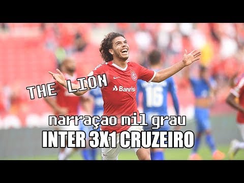 INTERNACIONAL 3X1 CRUZEIRO - NARRAÇÃO INTER MIL GRAU | BRASILEIRÃO SÉRIE A 2019
