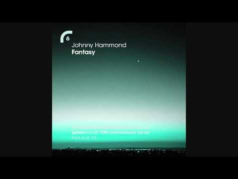 Johnny Hammond - Fantasy - (marc mac presents the visioneers version)