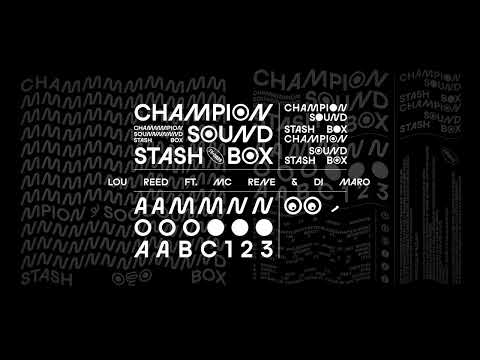 Champion Sound feat. MC Rene & DJ Maro - Lou Reed