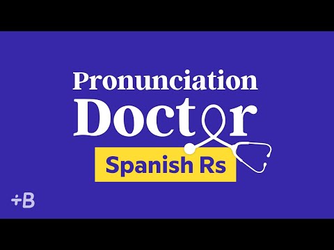 How To Pronounce Your Rs In Spanish | Pronunciation Doctor