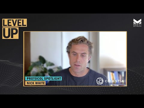 Medici Level Up with Nick White, COO of Celestia