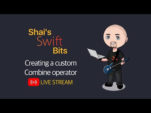 Creating a custom Combine operator (Live Stream) thumbnail