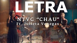 No Te Va Gustar ft.  Julieta Venegas - Chau (Acústico) LETRA