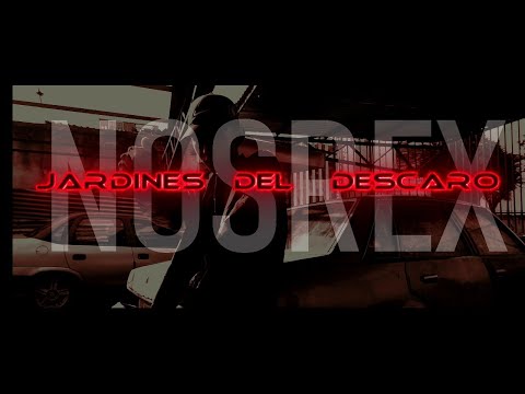 Nosrex - Jardines Del Descaro ( Vídeo oficial ) #TiempoDefe